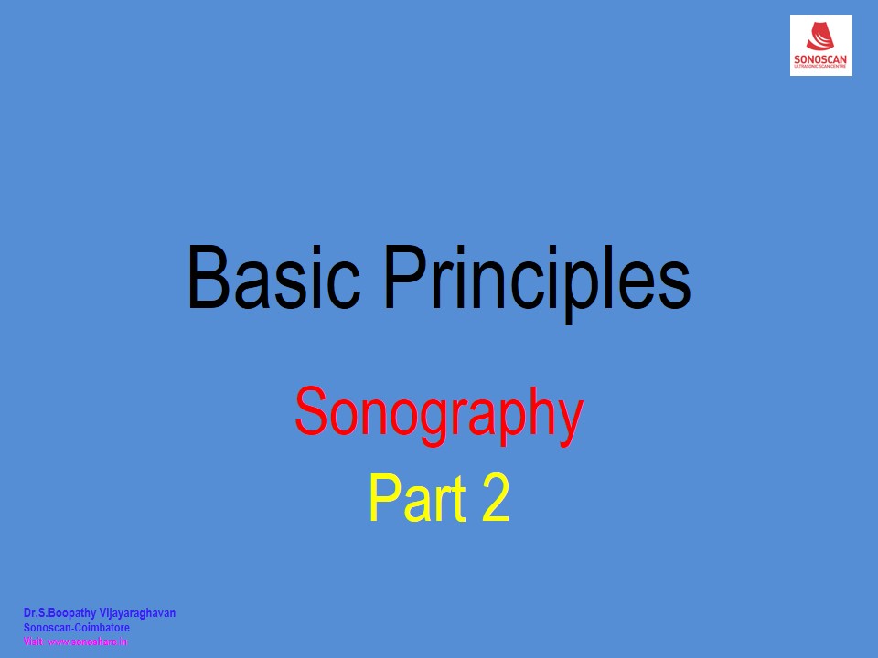 10_Basic Principles of Sonography Part 2